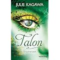 Julie Kagawa: Talon - Drachenzeit