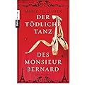 Marie Pellissier: Der tödliche Tanz des Monsieur Bernard