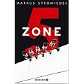 Markus Stromiedel: Zone 5