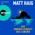 Matt Haig: Die Unmöglichkeit des Lebens