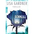 Lisa Gardner: Schmerz