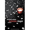 Rebekka Knoll: Geliebte Angst