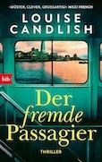 Louise Candlish: Der fremde Passagier