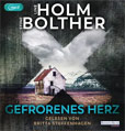 Line Holm + Stine Bolthon: Gefrorenes Herz